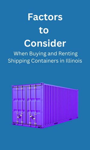 Buying and Renting in Shipping Containers Illinois, IL