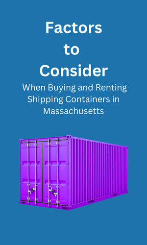 Buying and Renting in Shipping Containers Massachusetts, MA