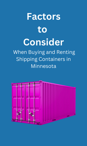 Buying and Renting in Shipping Containers Minnesota, MN