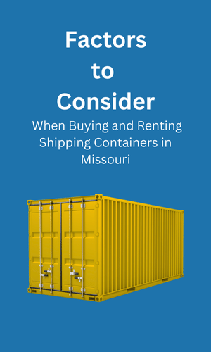 Buying and Renting in Shipping Containers Missouri, MO