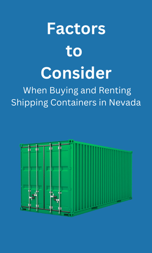 Buying and Renting in Shipping Containers Nevada, NV