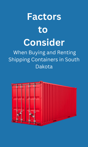 Buying and Renting in Shipping Containers South Dakota