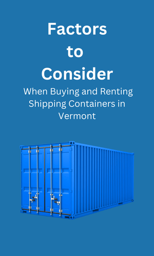 Buying and Renting in Shipping Containers Vermont