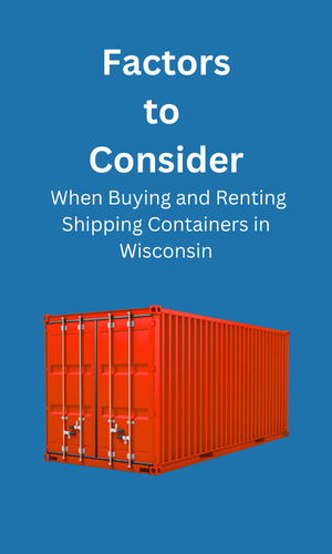 Buying and Renting in Shipping Containers Wisconsin