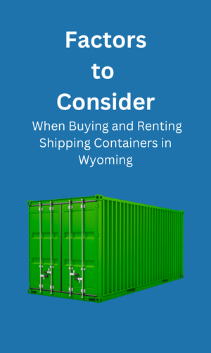 Buying and Renting in Shipping Containers Wyoming