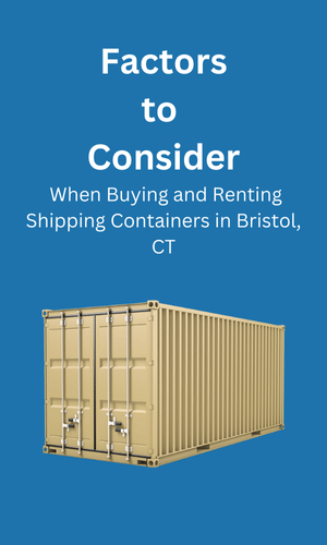 Buying and Renting in Shipping Containers Bristol, CT