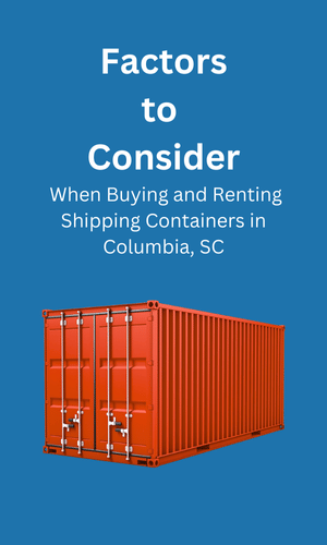 Buying and Renting in Shipping Containers Columbia, SC