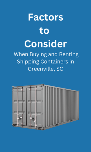 Buying and Renting in Shipping Containers Greenville, SC